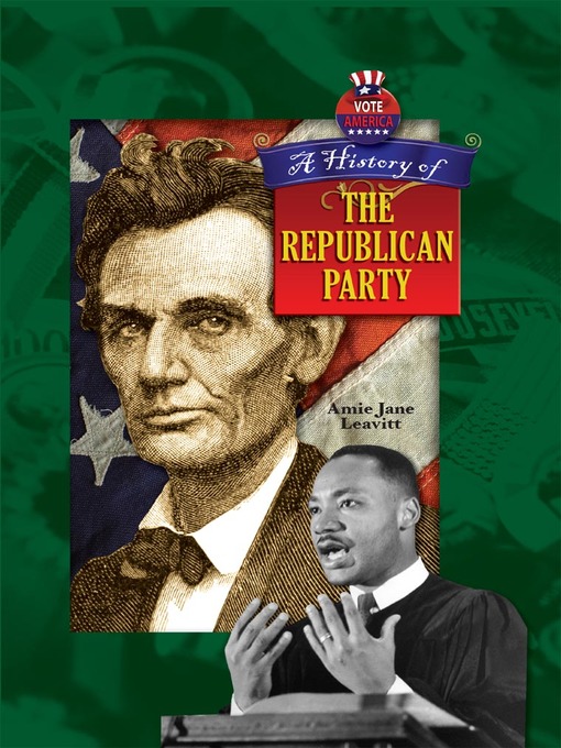 Title details for A History of the Republican Party by Amie Jane Leavitt - Available